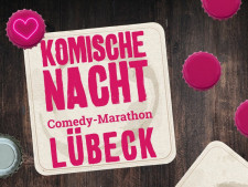Komische Nacht - Der Comedy-Marathon,      BEGINN 19.30 UHR